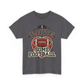 I Love Some Football T-Shirt