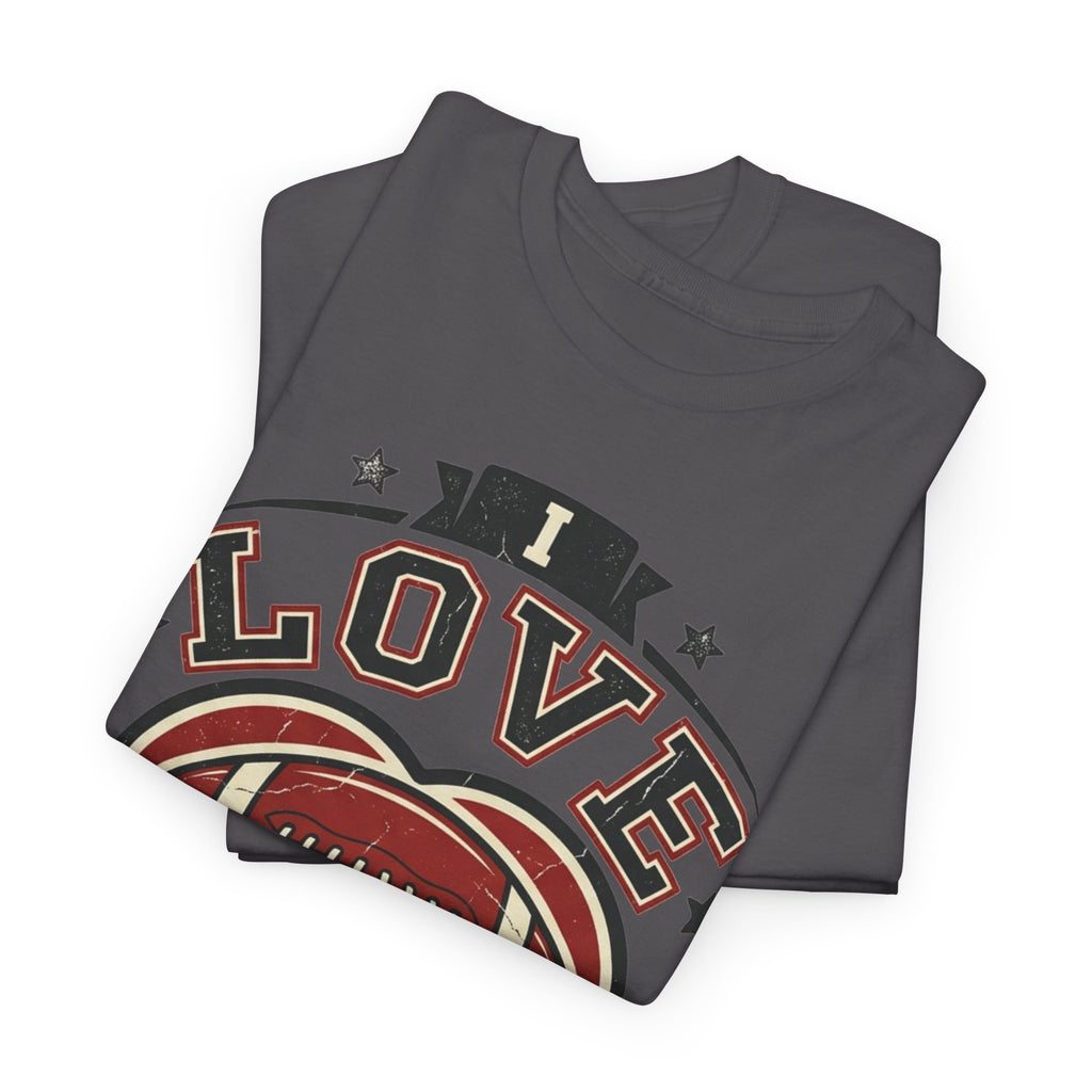 I Love Some Football T-Shirt